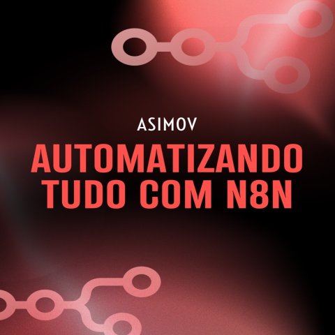 Curso Automatizando Tudo com N8N 2026