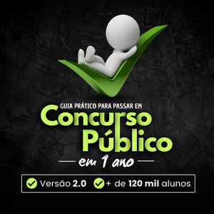 Curso Guia Prático para Passar em Concurso Público em 1 Ano