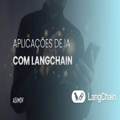 Asimov Academy - Aplicações IA Criação de Agents com LangChain [2025]